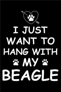 I Just Want to Hang With My Beagle