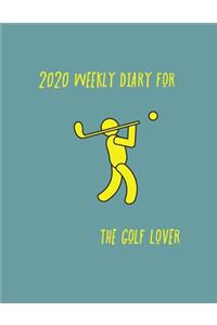 2020 Weekly Diary the golf lover