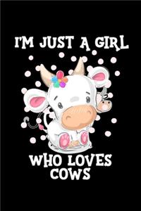I'm Just a Girl Who Loves Cows