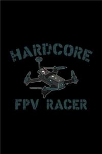 Hardcore FPV Racer