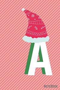 Initial X-mas Letter A Notebook With Funny X-mas Bear., X-mas First Letter Ideal for For Boys/ Girls, Christmas, Gift and Notebook for School