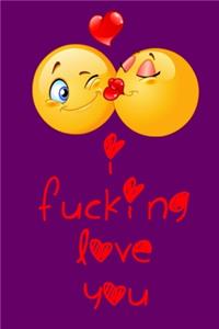 I F*cking Love You Journal