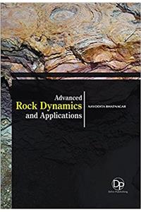 Advanced Rock Dynamics and Applications