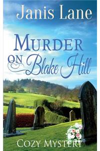 Murder on Blake Hill