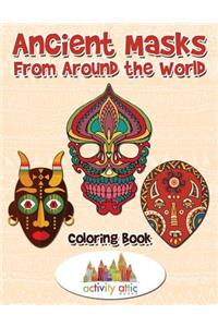 Ancient Masks From Around the World Coloring Book