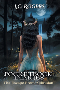 Pocketbook Diaries - The Escape from Aphrodan