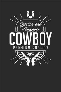 Genuine And Trusted Cowboy