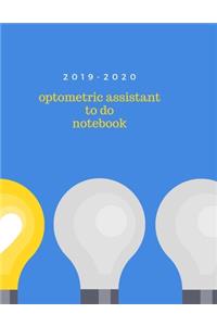 Optometric Assistant To Do Notebook