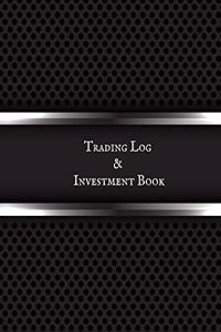 Trading Log and Investment Book