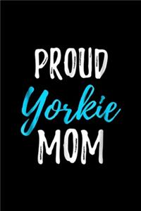 Proud Yorkie Mom