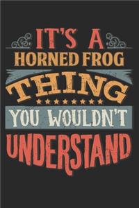 It's A Horned Frog Thing You Wouldn't Understand