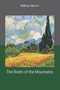 The Roots of the Mountains