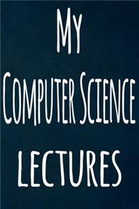 My Computer Science Lectures