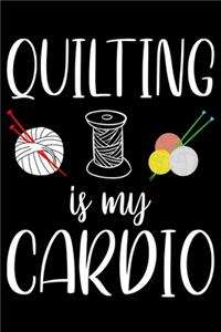 Quilting Is My Cardio