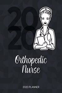 Orthopedic Nurse 2020 Planner