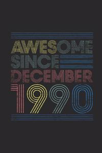 Awesome Since December 1990