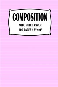 Composition Wide Ruled Paper Notebook