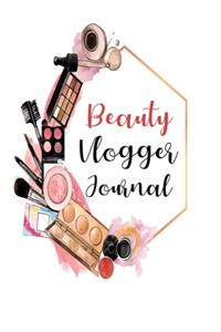 Beauty Vlogger Journal