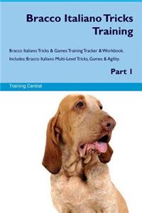 Bracco Italiano Tricks Training Bracco Italiano Tricks & Games Training Tracker & Workbook. Includes