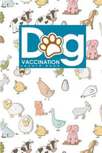 Dog Vaccination Record Book