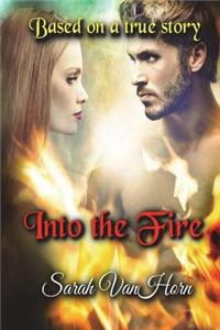 Into the Fire: Triumph Through Tears