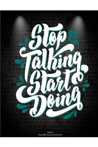 Stop Talking Start Doing