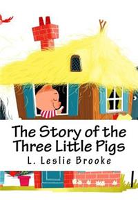 The Story of the Three Little Pigs