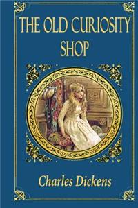 The Old Curiosity Shop (Illustrated)