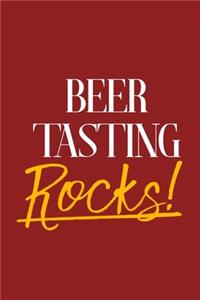 Beer Tasting Rocks!