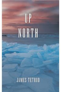 Up North