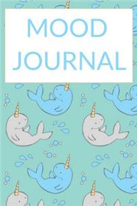 Mood Journal: Narwhal Diary, Cute Narwhale Kawaii Sea Unicorn Notebook for Girls 6 X 9 200 Pages