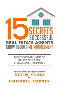 15 Secrets Successful Real Estate Agents Know About Time Management