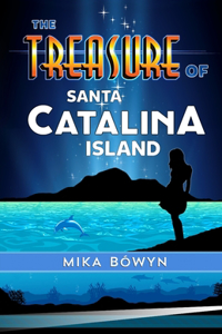 Treasure of Santa Catalina Island