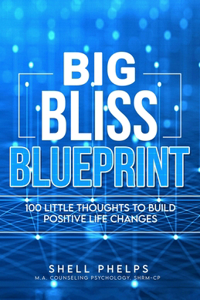 Big Bliss Blueprint