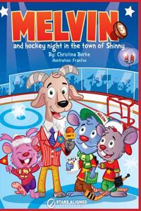 Melvin and Hockey Night in the Town of Shinny (Hardcover)