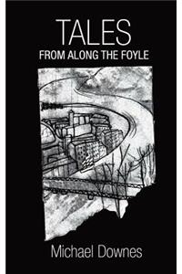 Tales from Along the Foyle