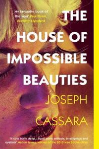 The House of Impossible Beauties