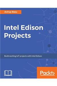 Intel Edison Projects