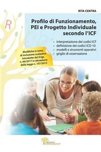 Profilo di Funzionamento, PEI e Progetto Individuale secondo l'ICF