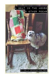 A Goat in the House and Other Poems