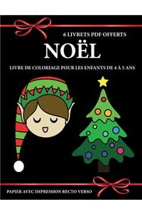 Livre de coloriage pour les enfants de 4 à 5 ans (Noël)