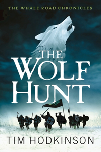 The Wolf Hunt: Volume 3
