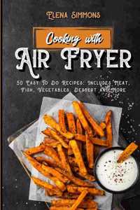 Cooking With The Air Fryer