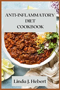 Anti-Inflammatory Diet Cookbook
