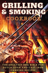 Grilling and Smoking Cookbook