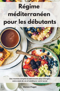 Régime méditerranéen pour les débutants