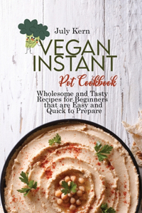Vegan Instant Pot Cookbook