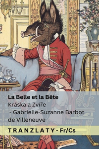 La Belle et la Bête / Kráska a Zvíře
