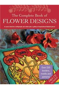 The Complete Book of Flower Designs [With CDROM]