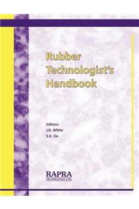 Rubber Technologist's Handbook